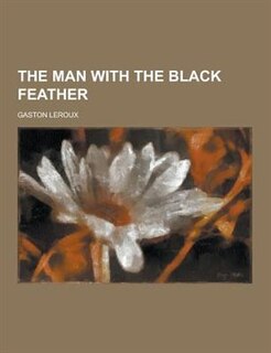 Front cover_The Man with the Black Feather