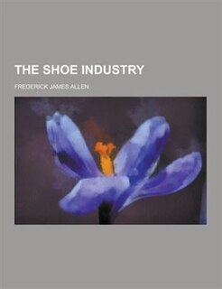 Front cover_The Shoe Industry
