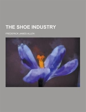 Front cover_The Shoe Industry