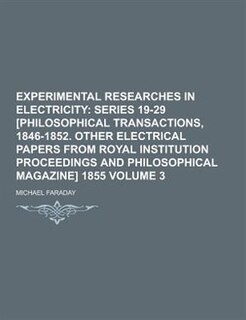 Experimental Researches in Electricity Volume 3