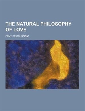 Front cover_The Natural Philosophy of Love