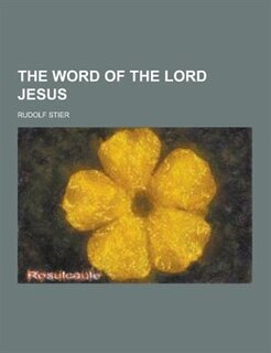 The Word of the Lord Jesus