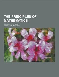 The Principles of Mathematics