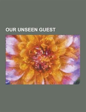 Front cover_Our Unseen Guest