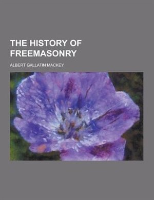 Front cover_The History of Freemasonry