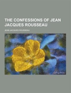 Couverture_The Confessions of Jean Jacques Rousseau