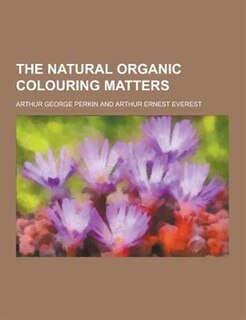 Front cover_The Natural Organic Colouring Matters