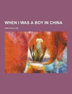 When I Was a Boy in China