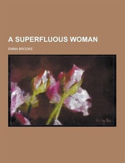 A Superfluous Woman