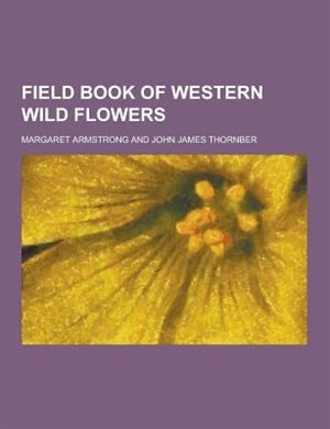 Couverture_Field Book of Western Wild Flowers