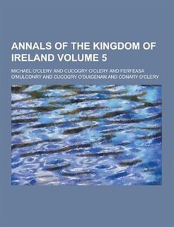 Front cover_Annals of the Kingdom of Ireland Volume 5
