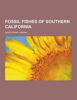 Fossil Fishes of Southern California
