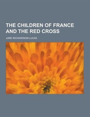 The Children of France and the Red Cross