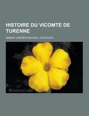 Couverture_Histoire Du Vicomte de Turenne