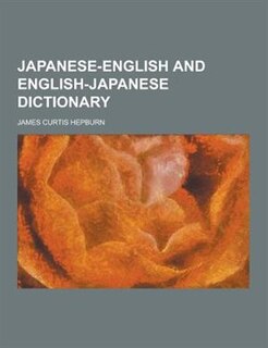 Japanese-English and English-Japanese Dictionary