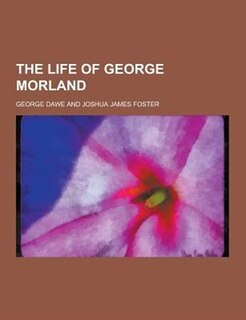 Front cover_The Life of George Morland