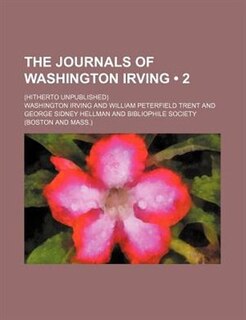 Couverture_The Journals Of Washington Irving (volume 2); (hitherto Unpublished)