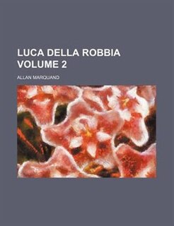 Couverture_Luca della Robbia Volume 2