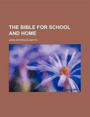 Front cover_The Bible for School and Home