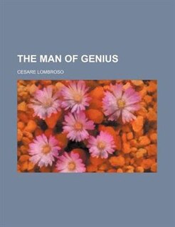 The man of genius