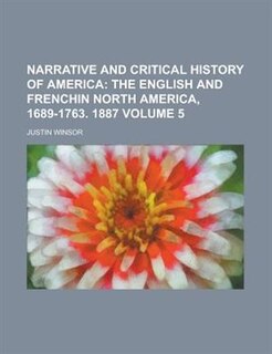 Front cover_Narrative and Critical History of America Volume 5