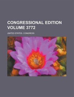 Front cover_Congressional Edition Volume 3772