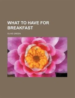 Couverture_What to Have for Breakfast