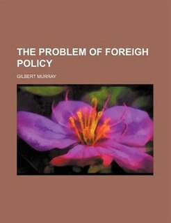 Front cover_The Problem of Foreigh Policy