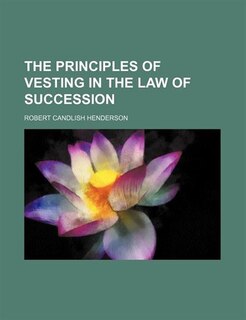 Couverture_The Principles of Vesting in the Law of Succession