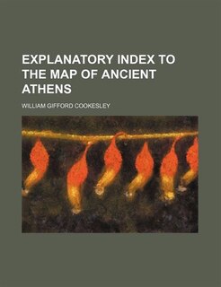 Couverture_Explanatory Index to the Map of Ancient Athens