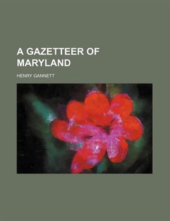 Couverture_A Gazetteer of Maryland