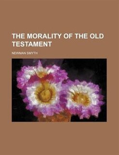 Couverture_The Morality of the Old Testament