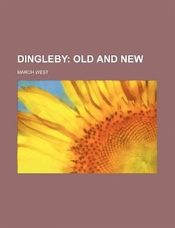 Dingleby; Old and New