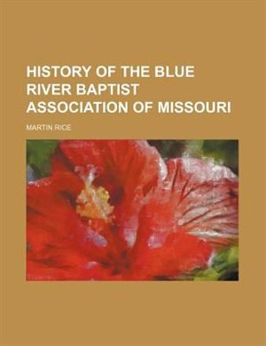 Couverture_History of the Blue River Baptist Association of Missouri