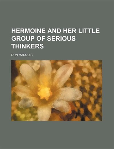Front cover_Hermoine and Her Little Group of Serious Thinkers