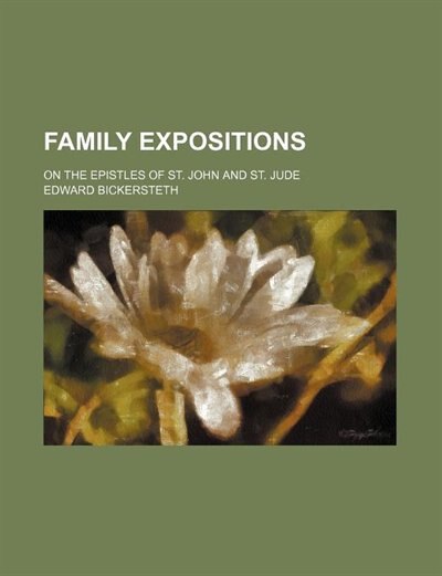 Front cover_Family Expositions; On the Epistles of St. John and St. Jude