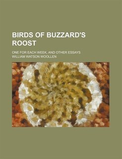 Front cover_Birds of Buzzard's Roost; One for Each Week, and Other Essays