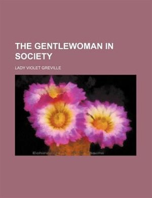 Couverture_The Gentlewoman in Society