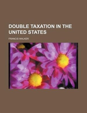 Front cover_Double taxation in the United States