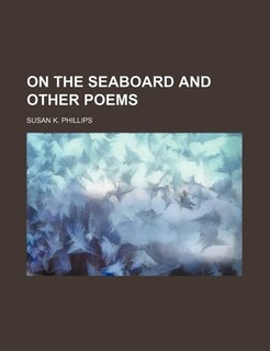 Front cover_On the seaboard and other poems