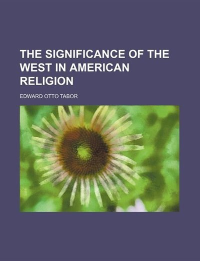 Couverture_The significance of the west in American religion