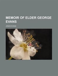 Couverture_Memoir of Elder George Evans