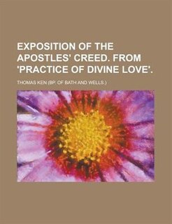 Front cover_Exposition of the Apostles' creed. From 'Practice of divine love'