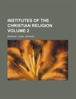 Front cover_Institutes of the Christian religion Volume 2