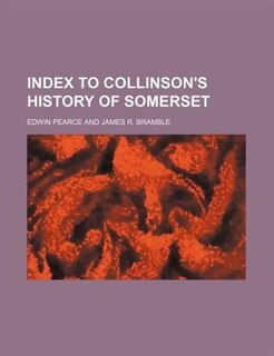 Front cover_Index to Collinson's History of Somerset