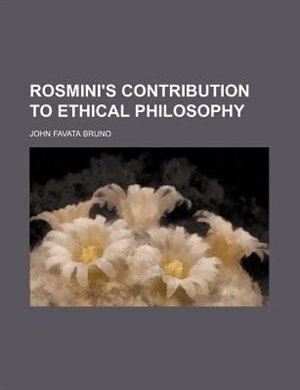 Rosmini's contribution to ethical philosophy