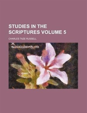 Front cover_Studies in the Scriptures Volume 5