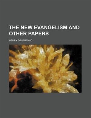 Couverture_The New Evangelism And Other Papers