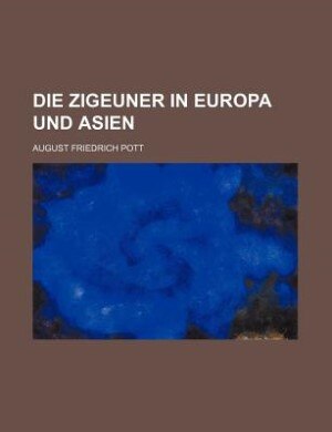 Couverture_Die Zigeuner In Europa Und Asien