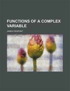 Functions of a Complex Variable